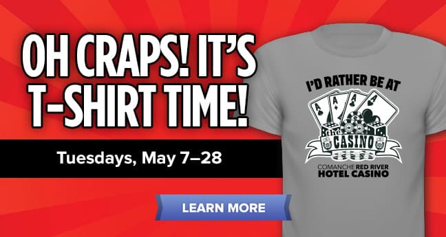 Oh Craps! It’s T-Shirt Time!