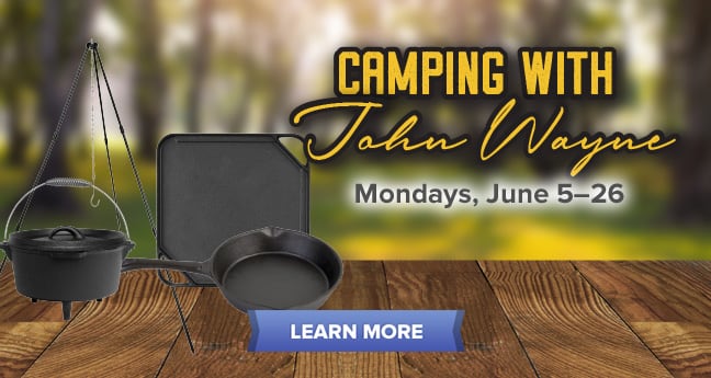 Camping With John Wayne