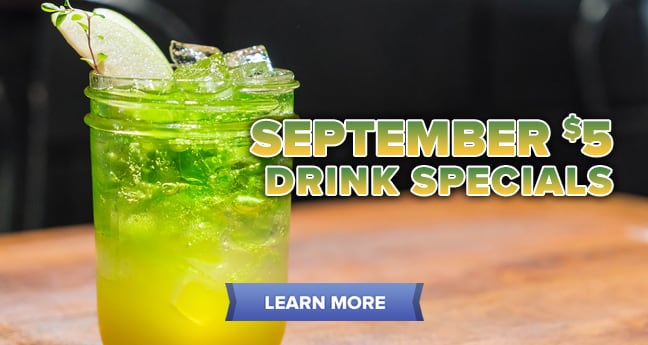 September $5 Drink Specials