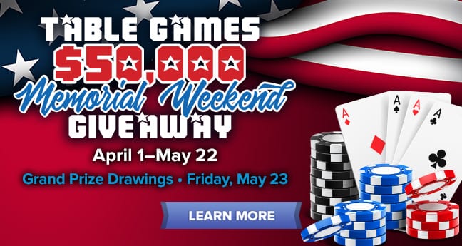 Table Games $50,000 Memorial Weekend Giveaway