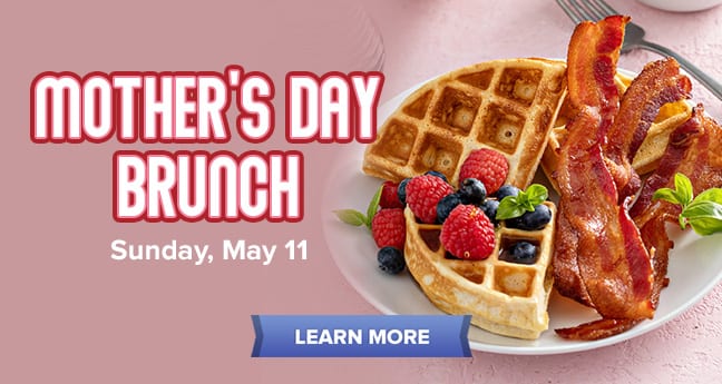 Mother’s Day Brunch