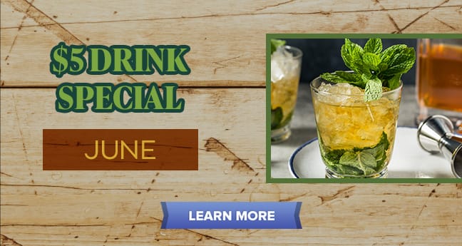 $5 Drink Specials June