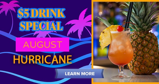 $5 Drink Specials August