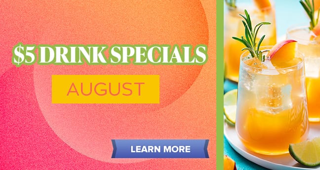 $5 Drink Specials
