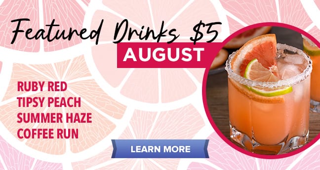 Featured Drinks $5 August